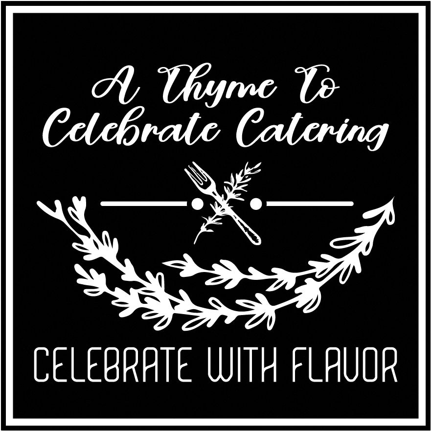A Thyme to Celebrate Catering